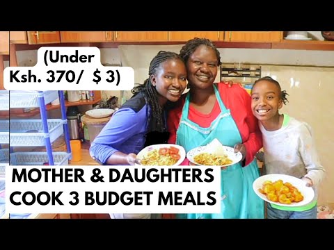 3 Main Meals for Under 370 Bob! ($3) | Easy Kenyan Family Recipes on a Budget