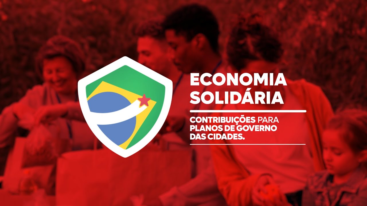 Economia Solidária | Contribuições para Planos de Governo das Cidades