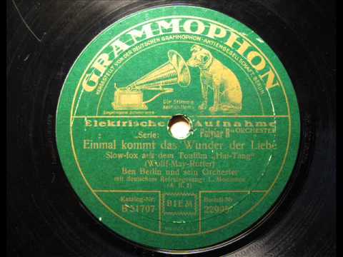 Einmal kommt das Wunder der Liebe - Ben Berlin, Leo Monosson - 1930