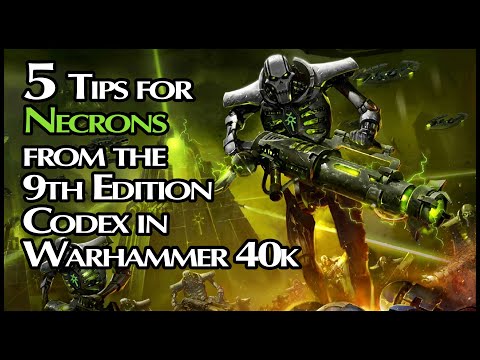 5 Tips for Necrons from the 9th Edition Codex in Warhammer 40k