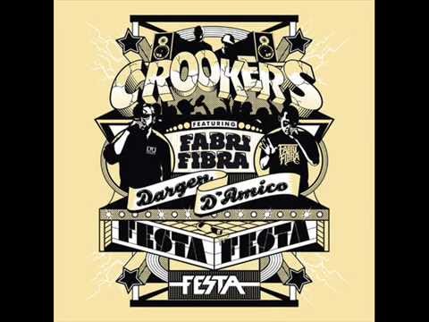 Crookers - Festa Festa (ft. Fabri Fibra & Dargen D'Amico) + testo