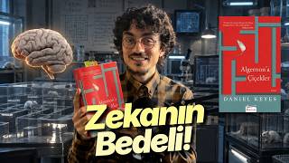 Daha ZEKİ Olsaydım Hayatımda Neler Değişirdi? | Algernon'a Çiçekler 💐