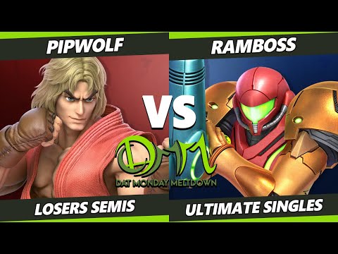 DAT Monday Meltdown 231 Losers Semis - Pipwolf (Ken, Kazuya) Vs. RAMBOSS (Samus) SSBU Ultimate Tourn