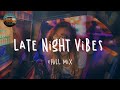 Late Night Vibes A Playlist Full Of The Best Throwbacks