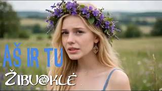 ŽIBUOKLĖ -    Aš ir tu