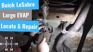 Buick LeSabre - Large EVAP Leak