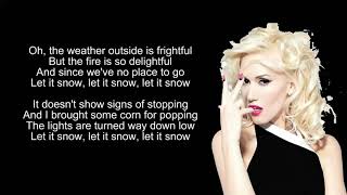 Gwen Stefani=Let It Snow  lyrics