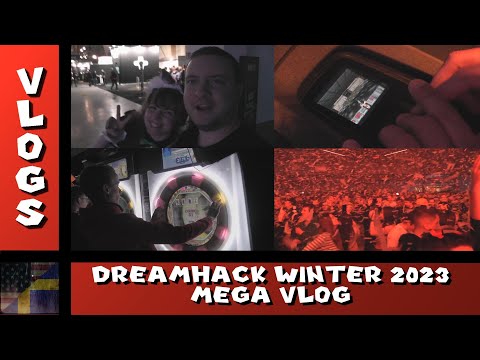 DreamHack Winter 2023 - Mega Vlog... Or?