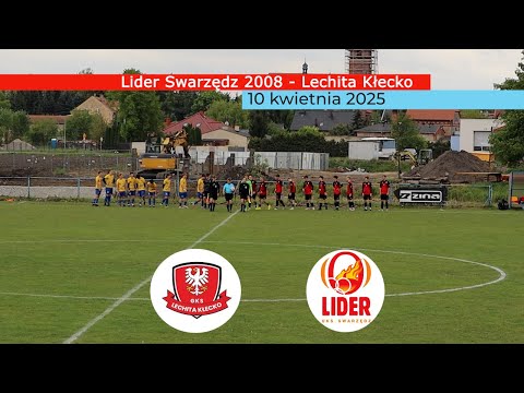 Lider Swarzędz 2008 (0 - 2) Lechita Kłecko (10 maja 2025)