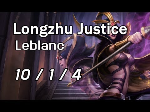 Longzhu Justice LeBlanc 10/1/4 vs Lulu
