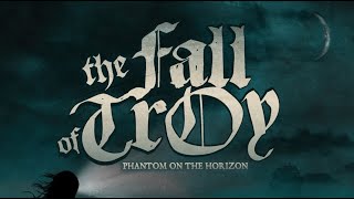 The Fall of Troy - Phantom on the Horizon (Full EP)