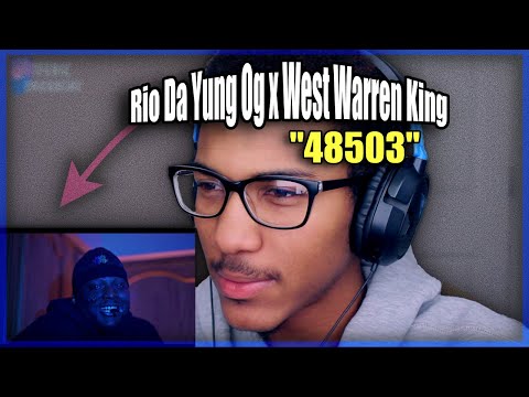 Rio Da Yung Og x West Warren King - 48503 Reaction