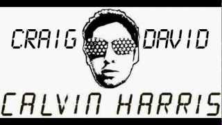 Craig David &amp; Calvin Harris - Good Time Official (Free Download) 2012