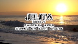 Download lagu JELITA ROCK.V COVER BY KOPI MUSIK mp3