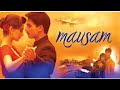 Mausam Full Movie
