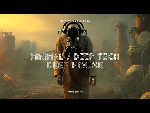 Deep House - Minimal / Deep Tech 2023-07-13