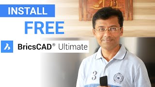 Install BricsCAD  | FREE BricsCAD Ultimate