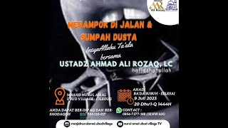 Download lagu Kajian Ustadz Ahmad Ali Rozaq Kitab 76 Dosa Besar Bab Merampok Di Jalan Dan Sumpah Dusta mp3