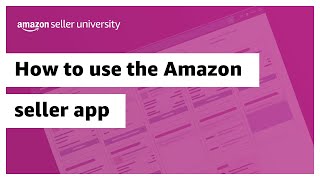 Manage your Amazon seller account on the go with Amazon seller app