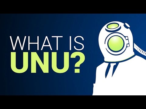 What is UNU? UNU Explained
