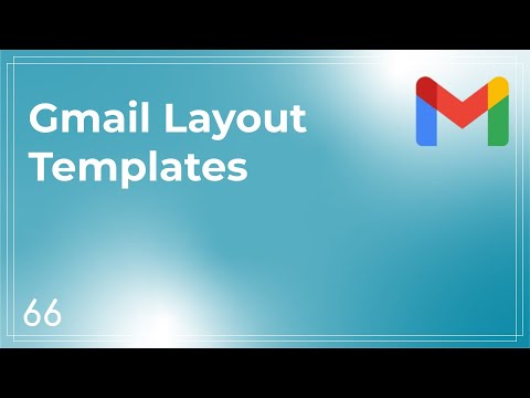 Gmail Layout Templates - APS Quick Tips #66
