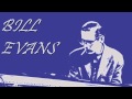 Bill Evans - N.Y.C.'s no Lark