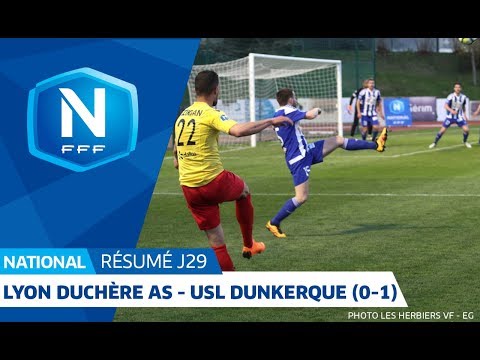 J29 : Lyon Duchère AS - USL Dunkerque (0-1), le résumé I National FFF 2018