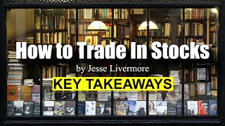 How to Trade in Stocks by Jesse Livermore