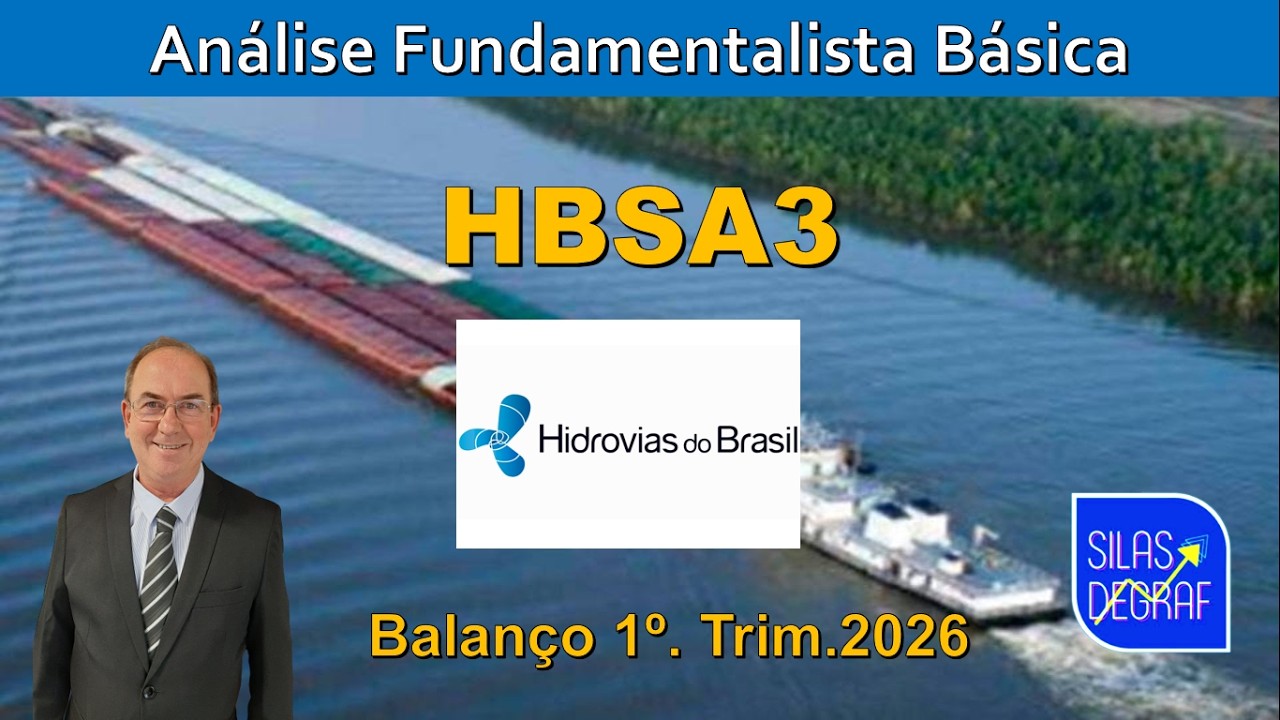 HBSA3 - HIDROVIAS DO BRASIL S/A. ANÁLISE FUNDAMENTALISTA BÁSICA. PROF. SILAS DEGRAF. 1o. TRIM. 2026