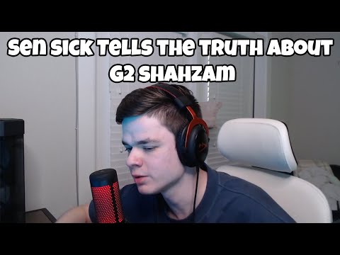 Sen sick shares his opinion on G2 ShahZam
