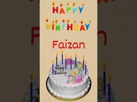 Happy Birthday Faizan🎂🎂, #shorts #happybirthday #faizan || Amazing Birthday Video's🎂🎂 ||