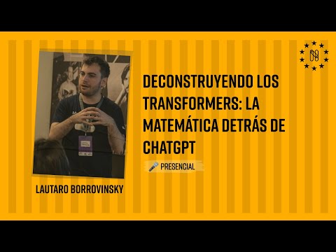 Deconstruyendo los Transformers: La Matemática detrás de ChatGPT