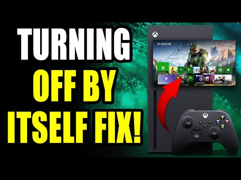 How to Fix Xbox Series X|S Randomly Shutting off by Itself - Easy Guide