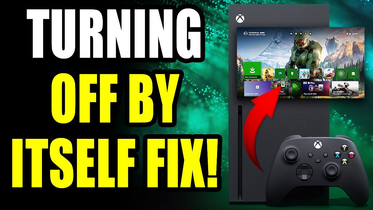 How to Fix Xbox Series X|S Randomly Shutting off by Itself - Easy Guide