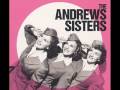 The Andrews Sisters - Lullaby of Broadway