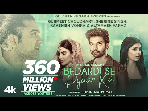 Bedardi Se Pyaar Ka Song|Jubin N,Meet B,Manoj M|Gurmeet C,Sherine S,Kaashish V | Ashish P| Bhushan K