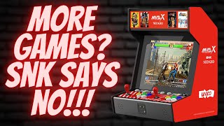 Add More Games To The MVSX? SNK Says No! What about Upgrades?