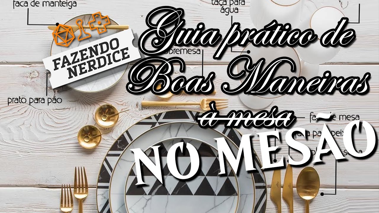Top 10: Boas Maneiras no Mesão
