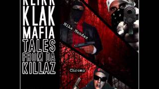 Klikk Klakk Mafia-Nicht ohne meine Waffe(Tales from da Killaz)Mike Mendez,Chrome,Revo