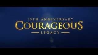 Courageous Legacy | Official Trailer