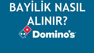 Dominos Pizza Bayilik Nasıl Alınır?