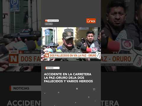 Accidente en la carretera La Paz–Oruro deja dos fallecidos y varios heridos