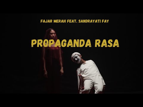FAJAR MERAH - PROPAGANDA RASA (OFFICIAL MUSIC VIDEO)