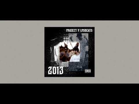 PROJECT & LPSBEATS - 2013 (FULL ALBUM)