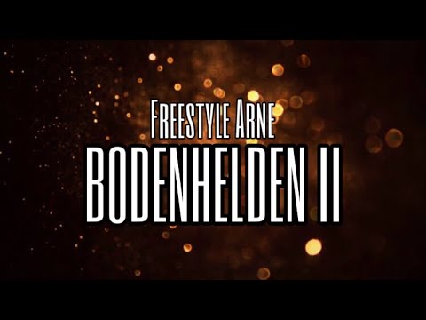 Freestyle Arne - Bodenhelden II [official Video]