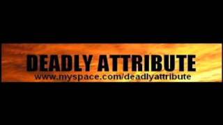Deadly Attribute - Lonely One (demo version)
