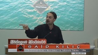 Said Kılıç - İşaratül-İcaz - Kıyâmet ve Âhirete İman - Nikah