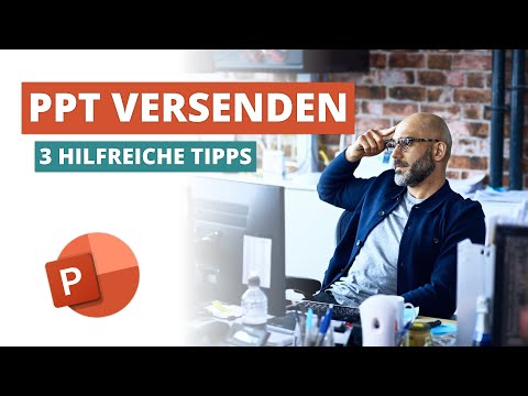 3 TIPPS beim VERSENDEN von PowerPoint-Präsentationen!
