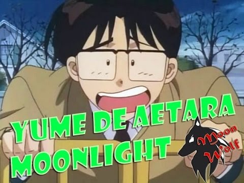 Moonlight - Yume De Aetara