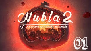 UN COMIENZO ACCIDENTADO | NUBLA 2: Capítulo 01